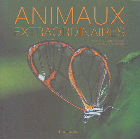 Animaux extraordinaires Animaux extraordinaires