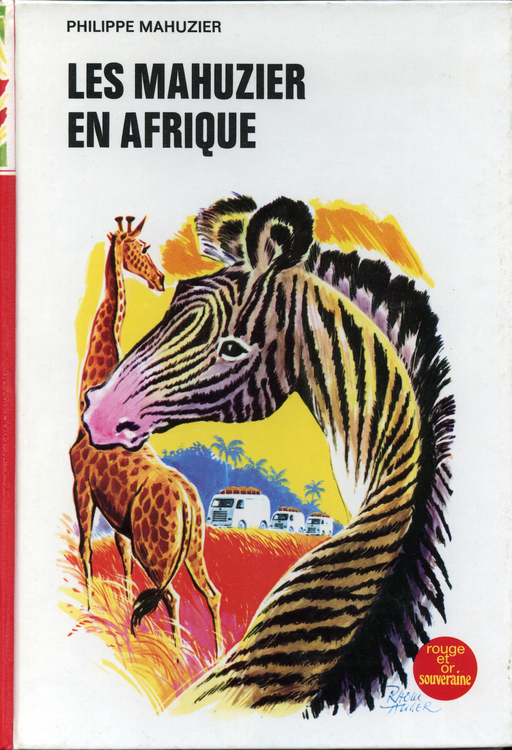 Les Mahuzier en Afrique Les Mahuzier en Afrique